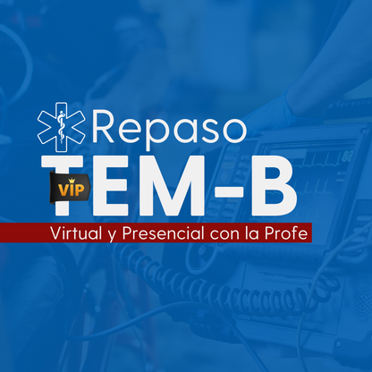 Repaso VIP TEM-B con La Profe (virtual y presencial)